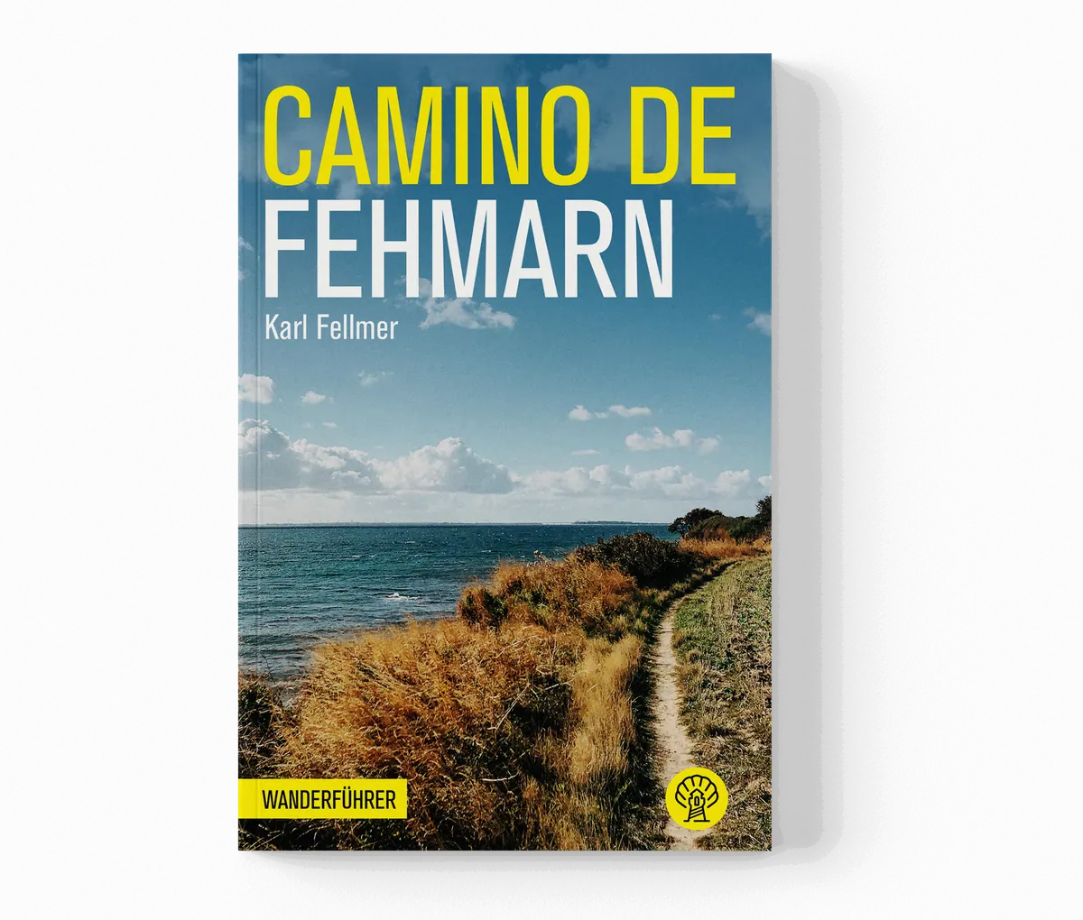 Buchcover: Camino de Fehmarn – Der kleine Camino. 5 Tage am Meer